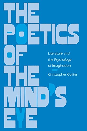 The Poetics Of The Mind's Eye Literature And The Psychology Of Imagination [Paperback]