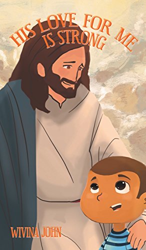 His Love For Me Is Strong [Hardcover]