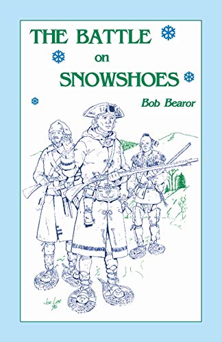 The Battle On Snowshoes [Paperback]