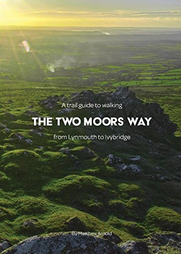 Trail Guide to Walking the Two Moors Way  From Lynmouth to Ivybridge [Paperback]