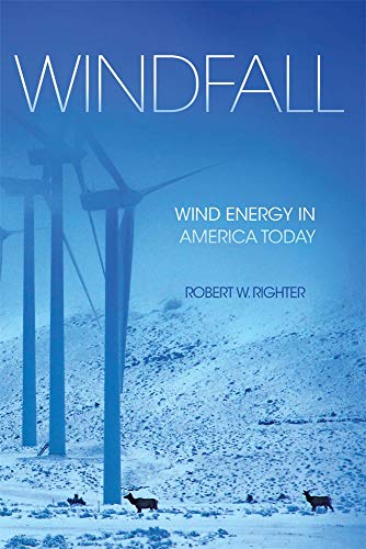 Windfall Wind Energy In America Today [Paperback]