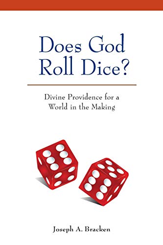 Does God Roll Dice Divine Providence for a World in the Making [Paperback]