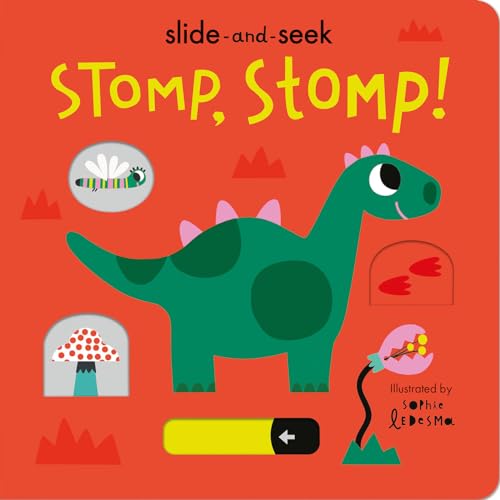 Stomp, Stomp Slide-and-Seek [Board book]