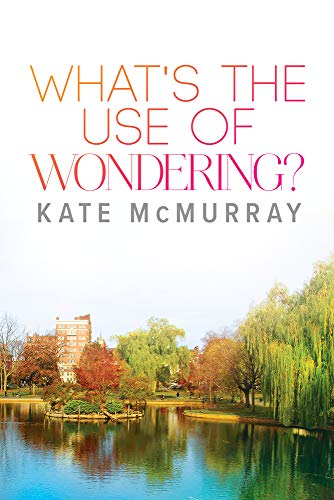 What&39s the Use of Wondering [Paperback]