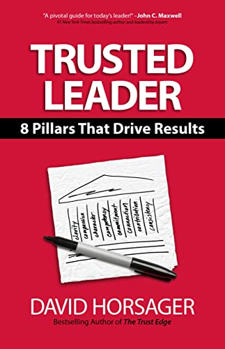 Trusted Leader 8 Pillars That Drive Results [Hardcover]