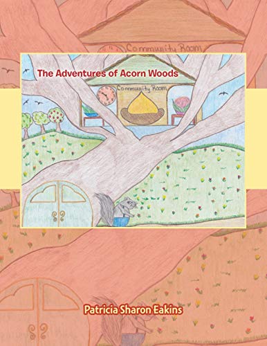 Adventures of Acorn Woods [Paperback]