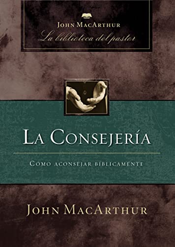 La consejera Cmo aconsejar bblicamente [Paperback]