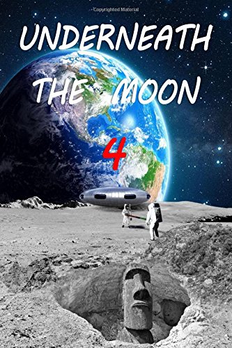 Underneath The Moon 4 (volume 4) [Paperback]