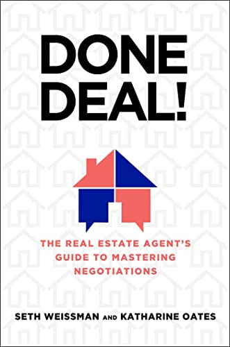 Done Deal The Real Estate Agent&39s Guide to Mastering Negotiations [Hardcover]
