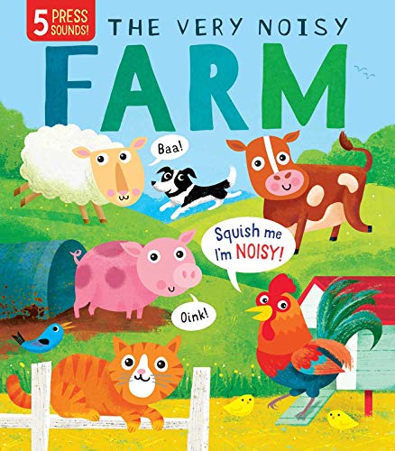 Squishy Sounds The Very Noisy Farm [Board book]