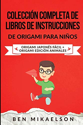 Coleccin Completa de Libros de Instrucciones de Origami para Nios  Origami Ja [Paperback]