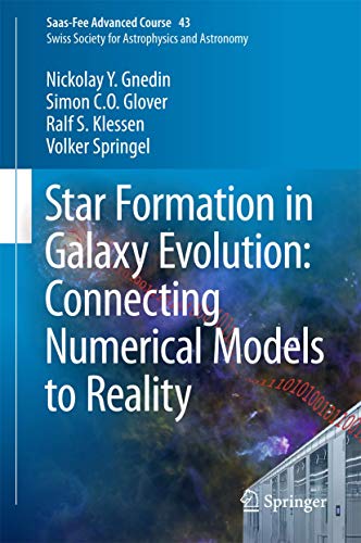 Star Formation in Galaxy Evolution Connecting Numerical Models to Reality Saas [Hardcover]