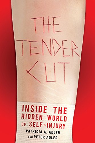 The Tender Cut Inside the Hidden World of Self-Injury [Hardcover]