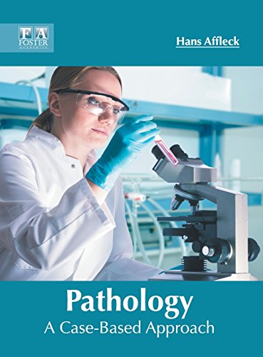 Pathology A Case-Based Approach [Hardcover]
