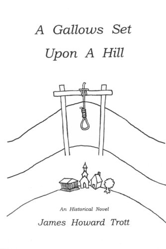 A Gallows Set Upon A Hill [Paperback]
