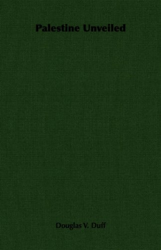 Palestine Unveiled [Paperback]