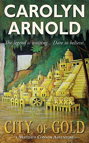 City Of Gold (matthew Connor Adventure Series) [Paperback]