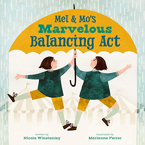 Mel and Mo's Marvelous Balancing Act [Hardcover]