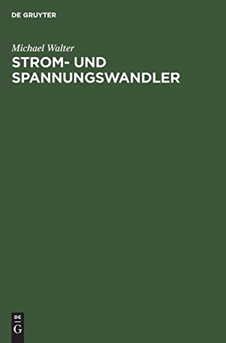 Strom- und Spannungswandler [Hardcover]