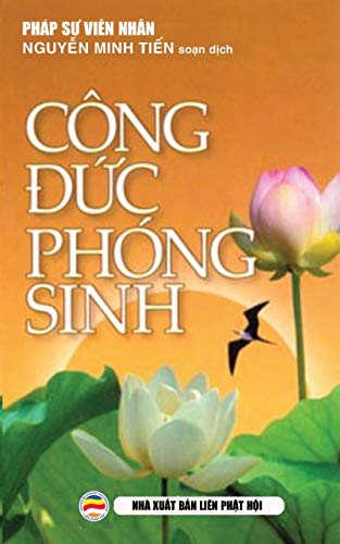 Cong Duc Phong Sinh  Y Nghia Thuc Hanh Phong Sinh [Paperback]