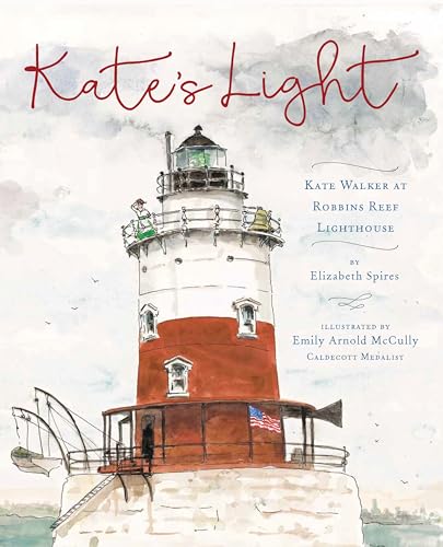 Kate's Light Kate Walker at Robbins Reef Lighthouse [Paperback]