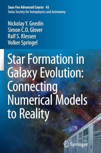 Star Formation in Galaxy Evolution Connecting Numerical Models to Reality Saas [Paperback]