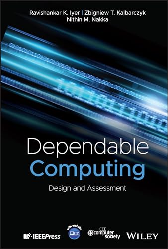 Dependable Computing Design and Assessment [Hardcover]