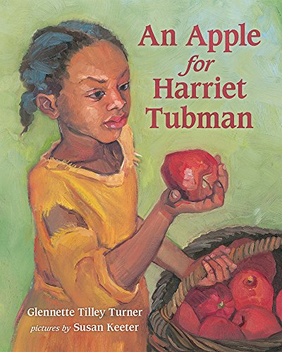 An Apple for Harriet Tubman [Paperback]