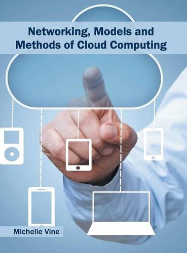 Networking, Models and Methods of Cloud Computing [Hardcover]