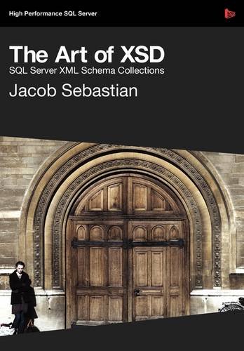 Art of XSD  SQL Server XML Schema Collections [Paperback]