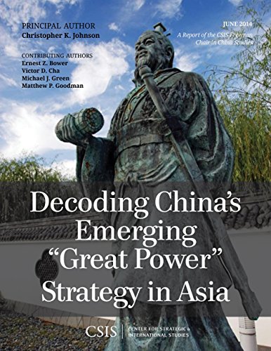 Decoding China's Emerging  Great Power  Strategy in Asia [Paperback]