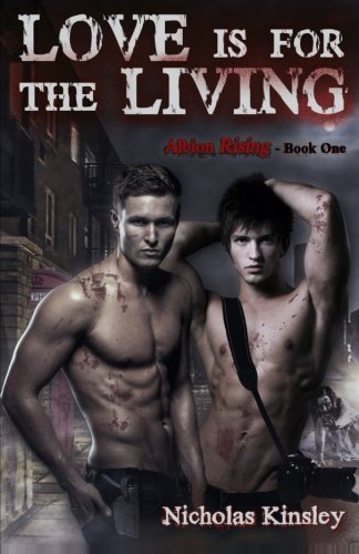 Love Is For The Living (albion Rising) (volume 1) [Paperback]
