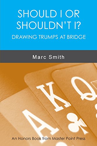 Should I Or Shouldn't I Drawing Trumps At Bridge [Paperback]