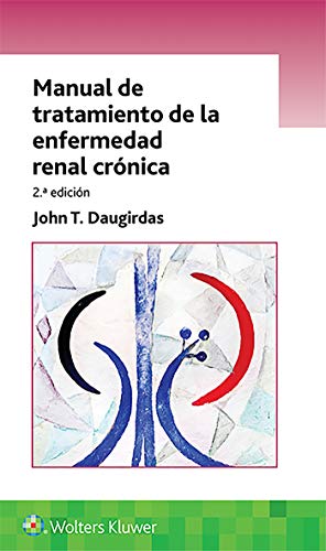 Manual de tratamiento de la enfermedad renal cr&243nica [Paperback]