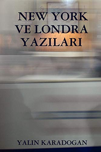 New York Ve Londra Yazilari (turkish Edition) [Paperback]