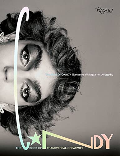 The Candy Book of Transversal Creativity The Best of Candy Magazine, Allegedly [Hardcover]
