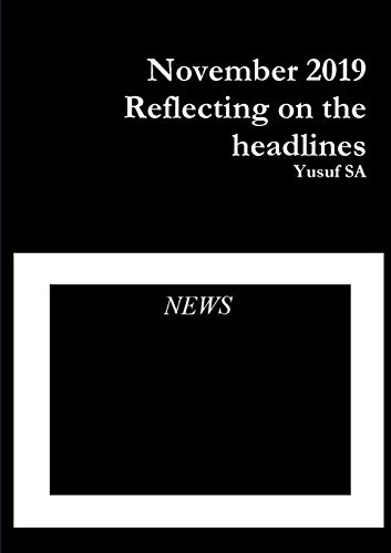 November 2019 Reflecting on the Headlines [Paperback]