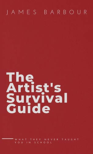 Artist's Survival Guide [Hardcover]