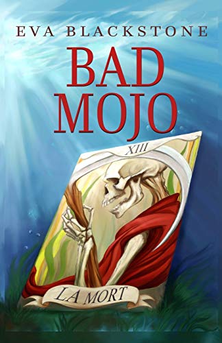 Bad Mojo [Paperback]