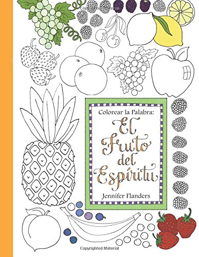 Colorear La Palabra El Fruto Del Espritu (volume 4) (spanish Edition) [Paperback]