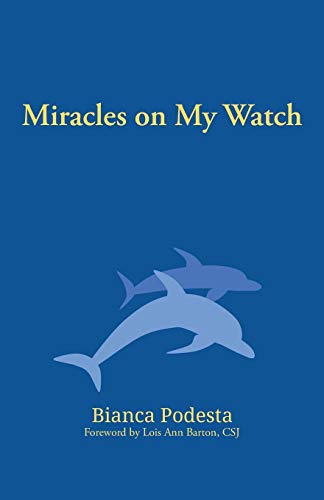 Miracles On My Watch [Paperback]
