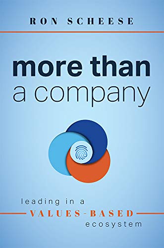 More Than a Company Leading in a Values-Based Ecosystem [Paperback]