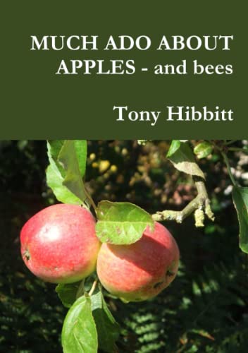 Much Ado about Apples - and Bees [Paperback]