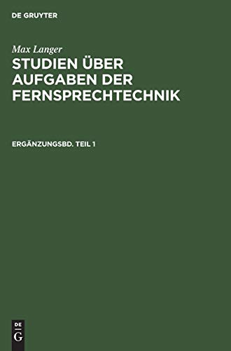 Studien Uber Aufgaben Der Fernsprechtechnik [Hardcover]