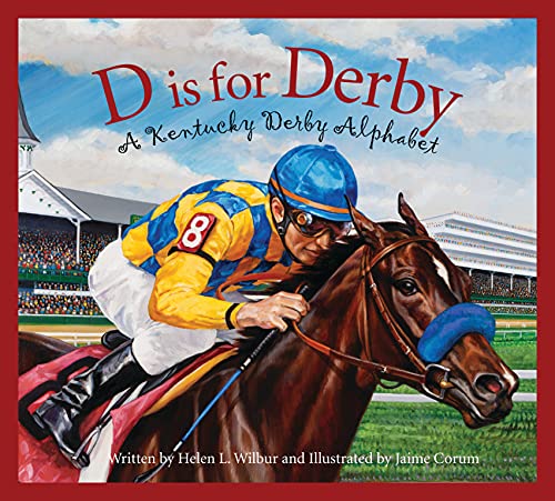 D Is For Derby A Kentucky Derby  Alphabet A Kentucy Derby Alphabet (alphabet B [Hardcover]