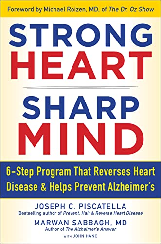 Strong Heart, Sharp Mind The 6-Step Brain-Body Balance Program that Reverses    [Hardcover]