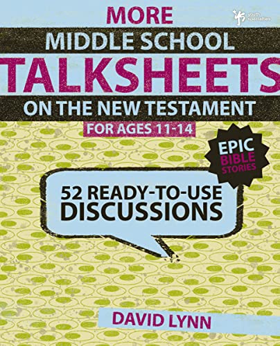 More Middle School TalkSheets on the New Testament, Epic Bible Stories 52 Ready [Paperback]