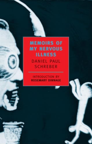 Memoirs of My Nervous Illness [Paperback]