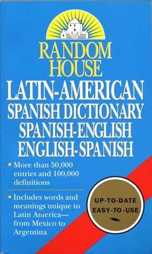 Random House Latin-American Spanish Dictionary Spanish-English, English-Spanish [Paperback]