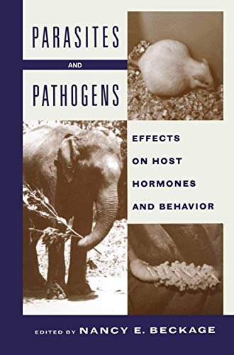 Parasites and Pathogens Effects On Host Hormones and Behavior [Paperback]